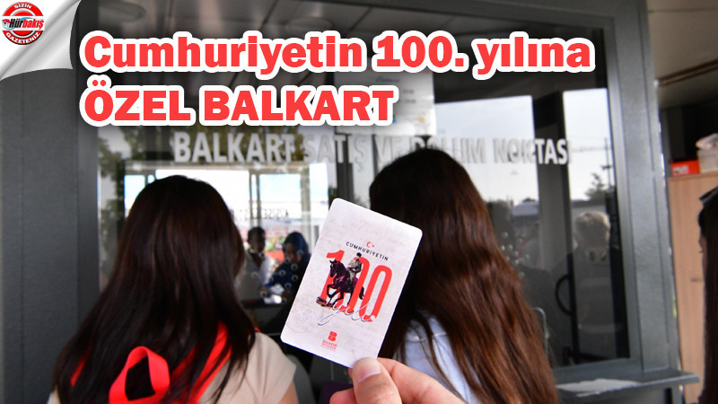 BBB'den 100. yıla özel BALKART