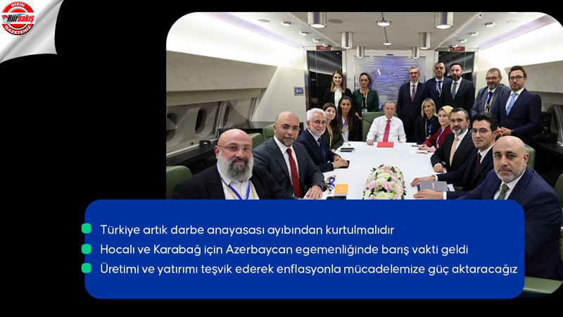 Erdoğan: Temennimiz Zengezur ve Laçin'i barış koridoru haline getirerek açmaktır