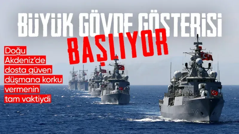 Türk Deniz Kuvvetleri Doğu Akdeniz’de tatbikat yapacak!