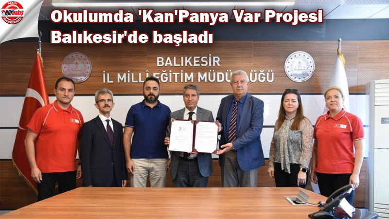 Okulumda 'Kan'Panya Var Projesi Balıkesir'de başladı